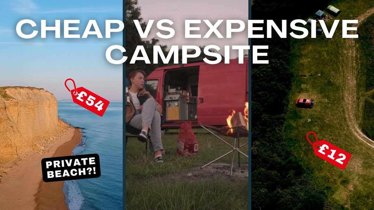 Which Campsite is The Best? | Cheap Vs Expensive