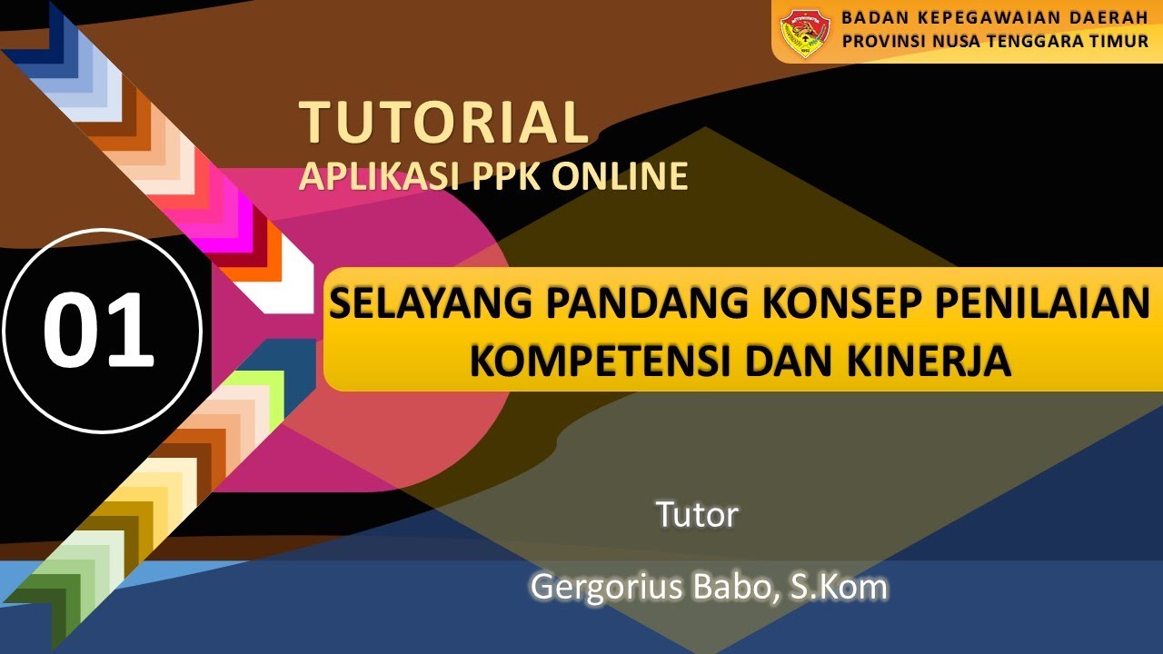 PPK-01: Konsep Dasar Penilaian Kompetensi dan Kinerja | Badan Kepegawaian Daerah Provinsi NTT