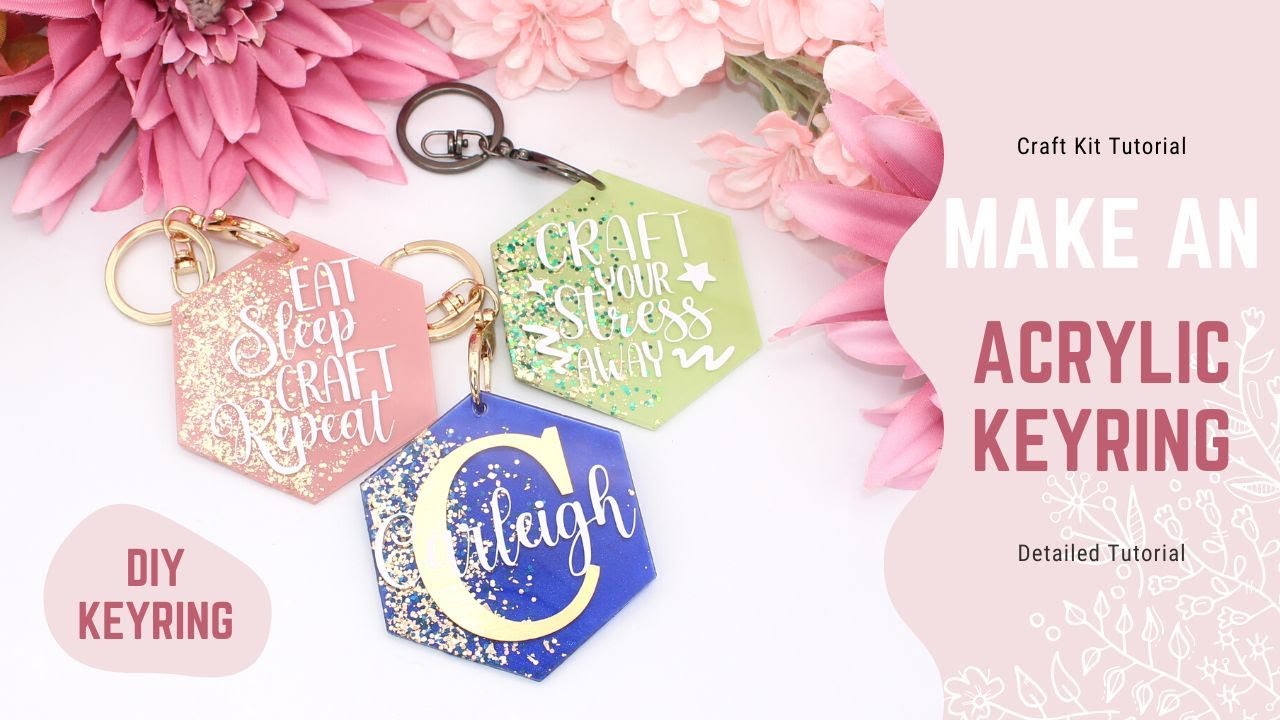 ACRYLIC KEYCHAIN TUTORIAL | How to make keychains start to finish