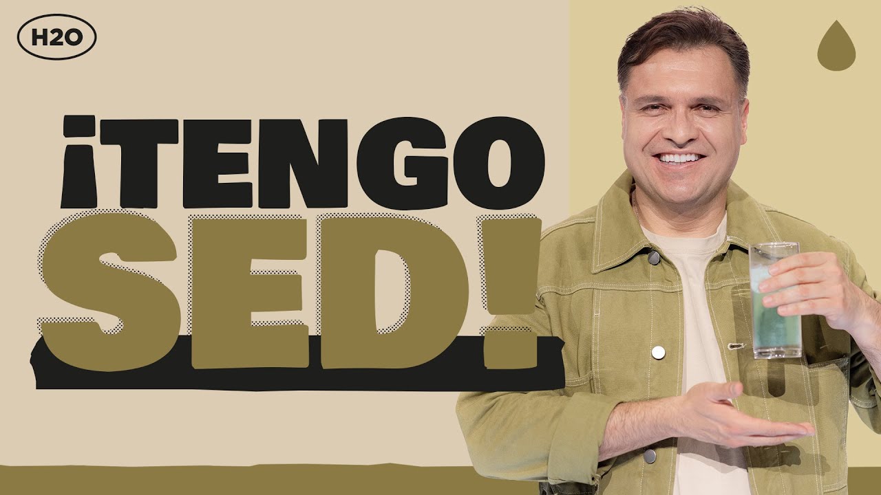 ¡Tengo sed! - Henry Pabón | Prédicas 2024