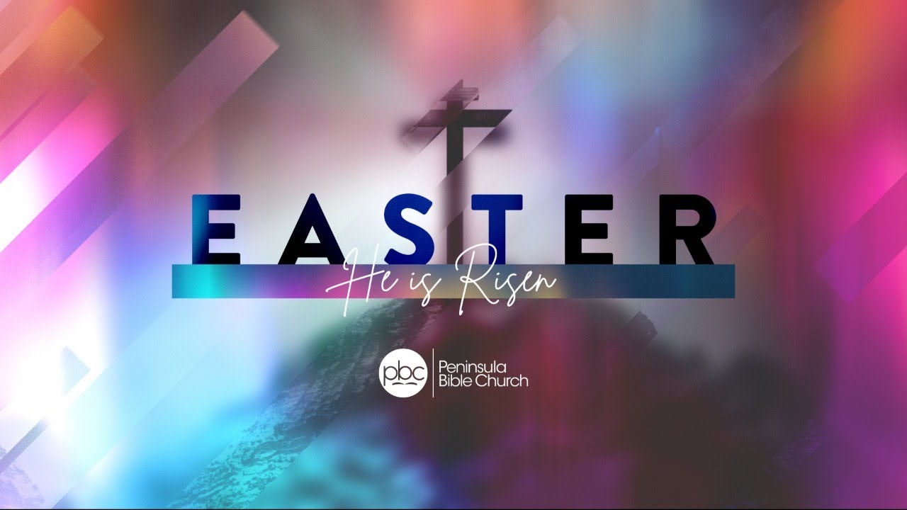 PBC Easter Service -- April 12, 2020