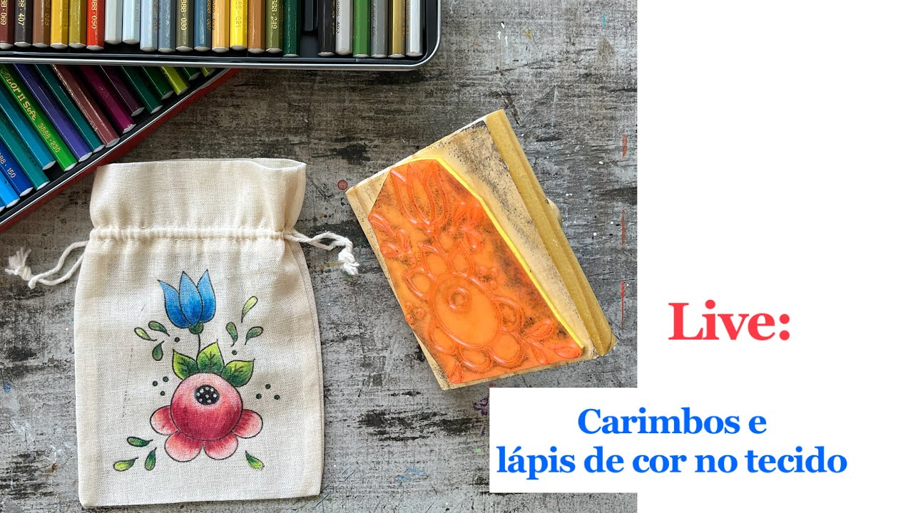LIVE: Carimbos e lápis de cor no tecido