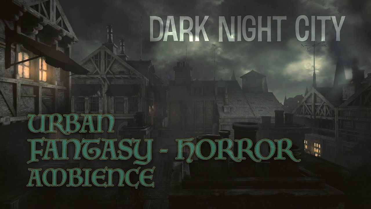 "Dark Night City" (DARK URBAN HORROR NIGHT AMBIENCE)