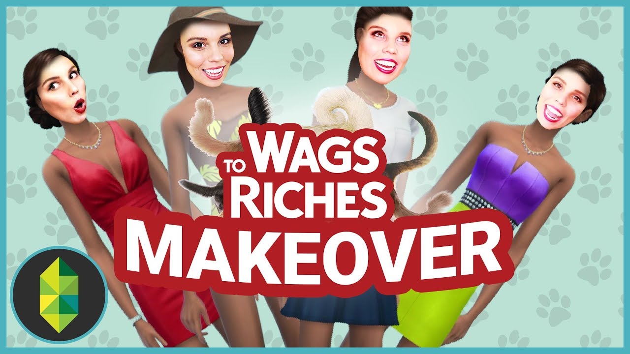 Wags to Riches - MAKEOVER (w/ Deligracy)