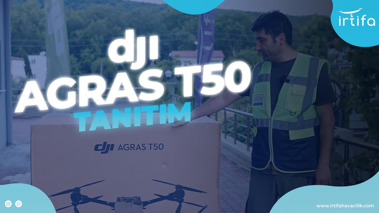 DJI AGRAS T50 TANITIM