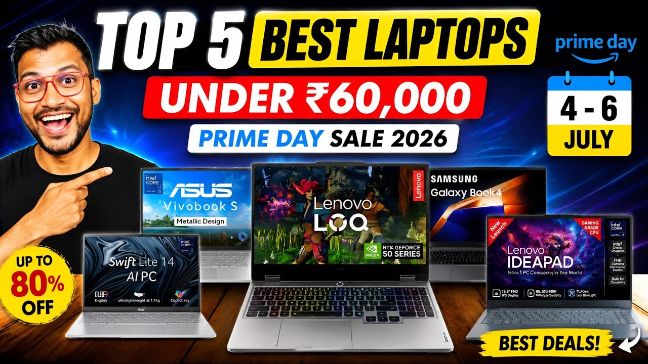 🔥 Top 5 Best Laptops Under ₹60,000 in Amazon Prime Day Sale 2026 | Don't Buy Before Watching!