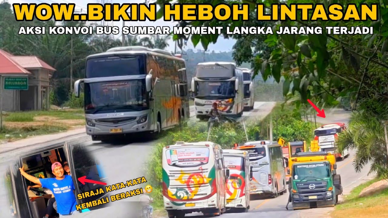 WOW..BIKIN HEBOH LINTASAN AKSI KONVOI BUS SUMBAR MENUJU RANTAU MOMENT LANGKA JARANG TERJADI 