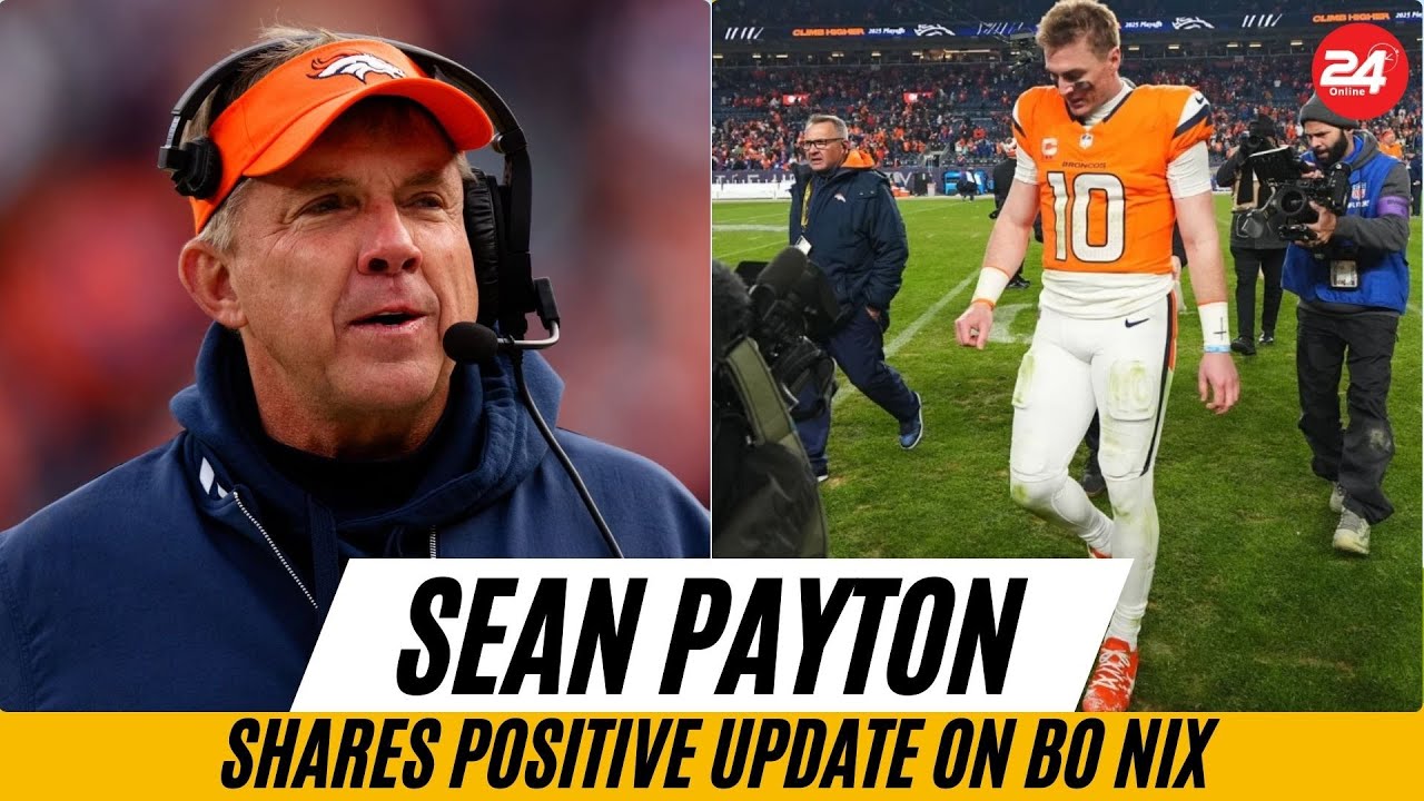 Sean Payton Shares Positive Update on Bo Nix After Season-Ending Ankle Surgery