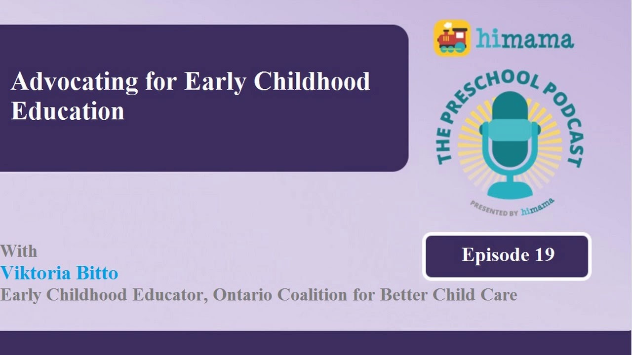 The Preschool Podcast | E19 - Advocating for Early Childhood Education