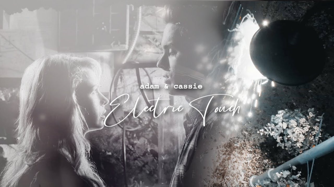 Adam/Cassie - Electric Touch (for @sarakennedy2633 )