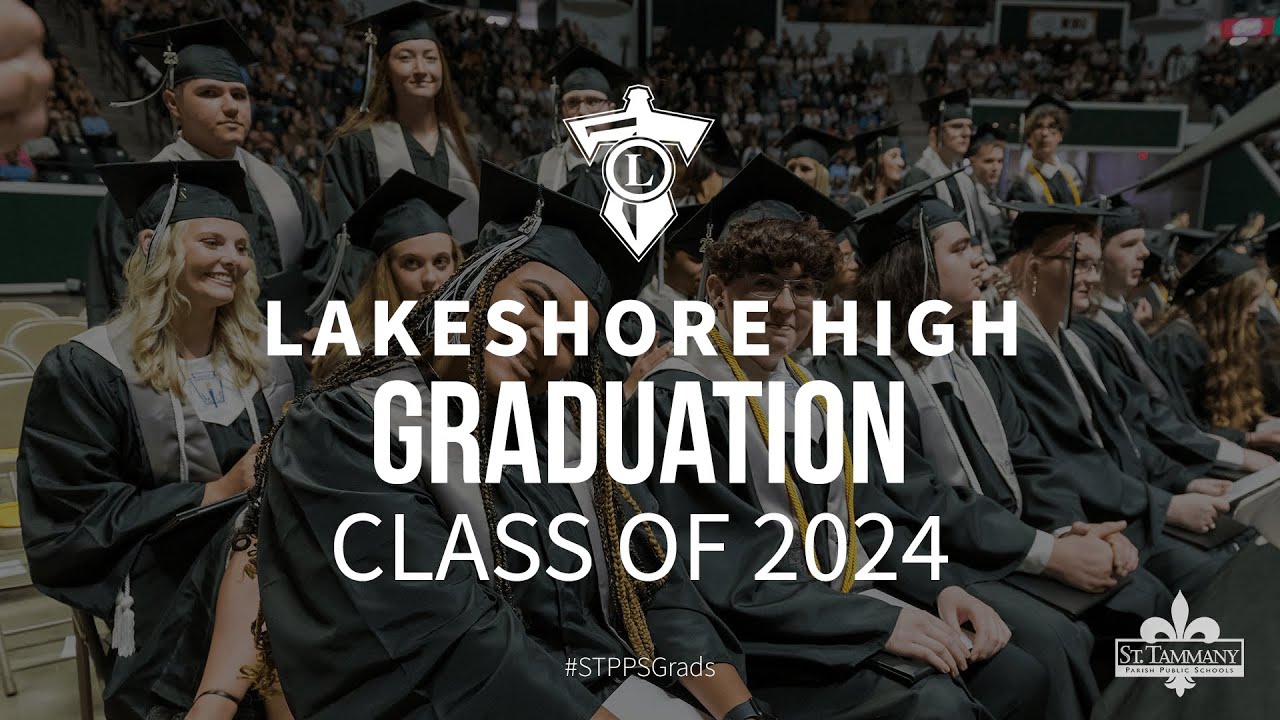Lakeshore High School Graduation 2024