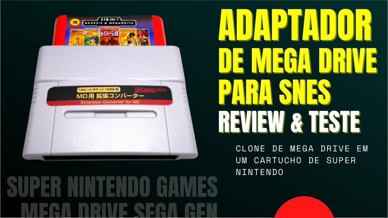 Adaptador de Mega Drive para o Super Nintendo + Comparação com Mega Drive FEI HAO