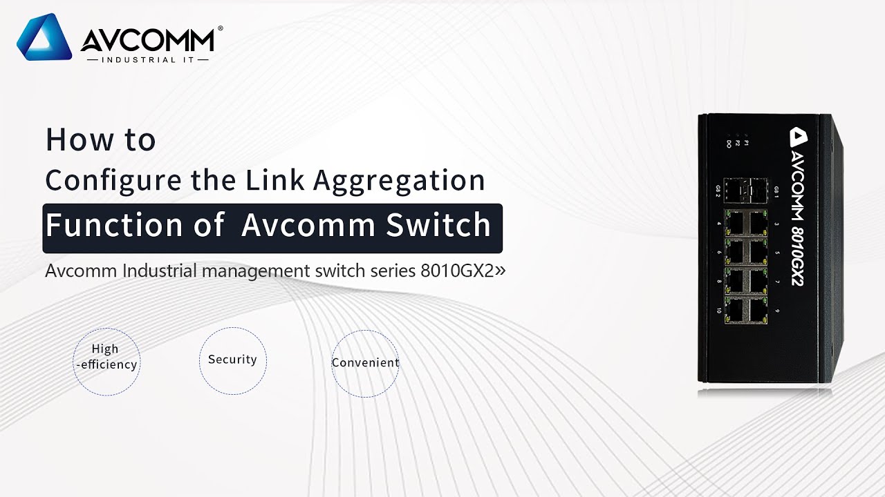 How to configure the link aggregation function of AVCOMM Switch