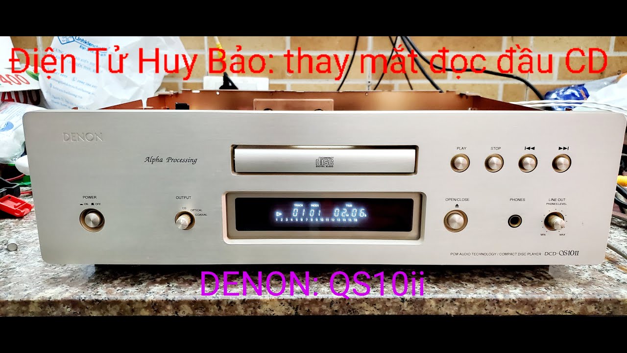 Thay mắt đọc đầu CD Denon QS10ii...0984206139