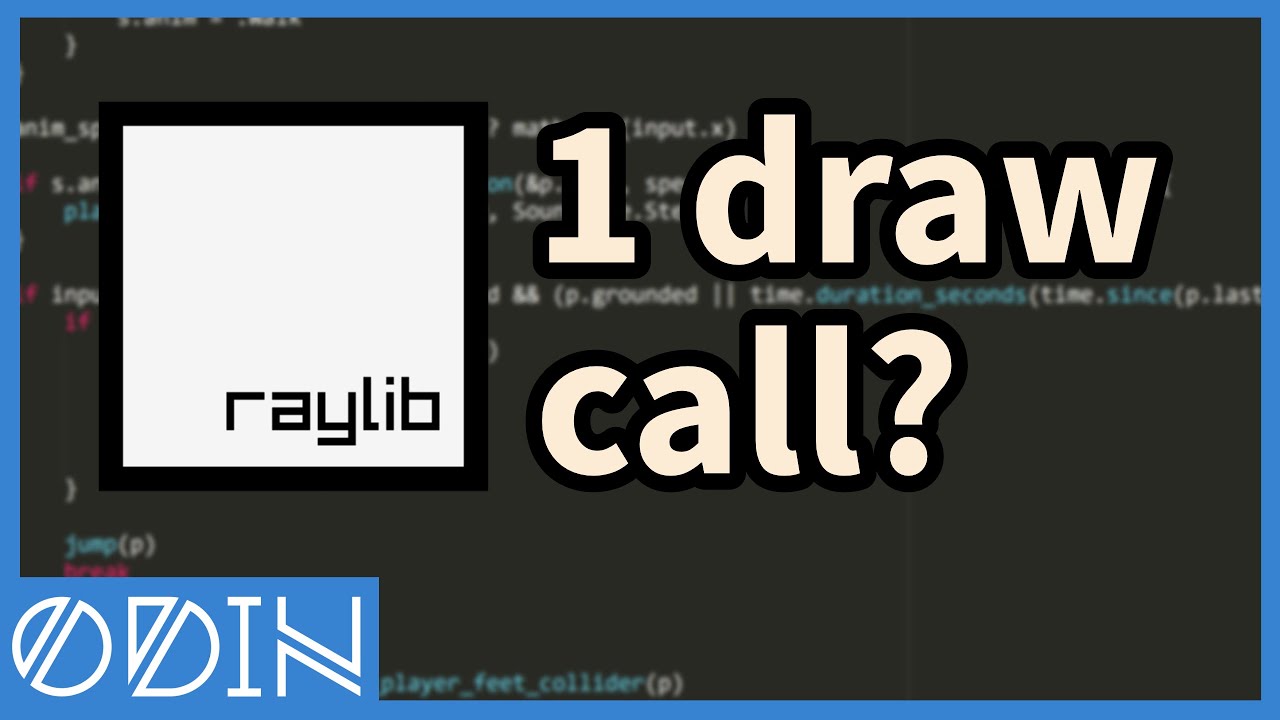 Making a raylib game draw everything using 1 draw call