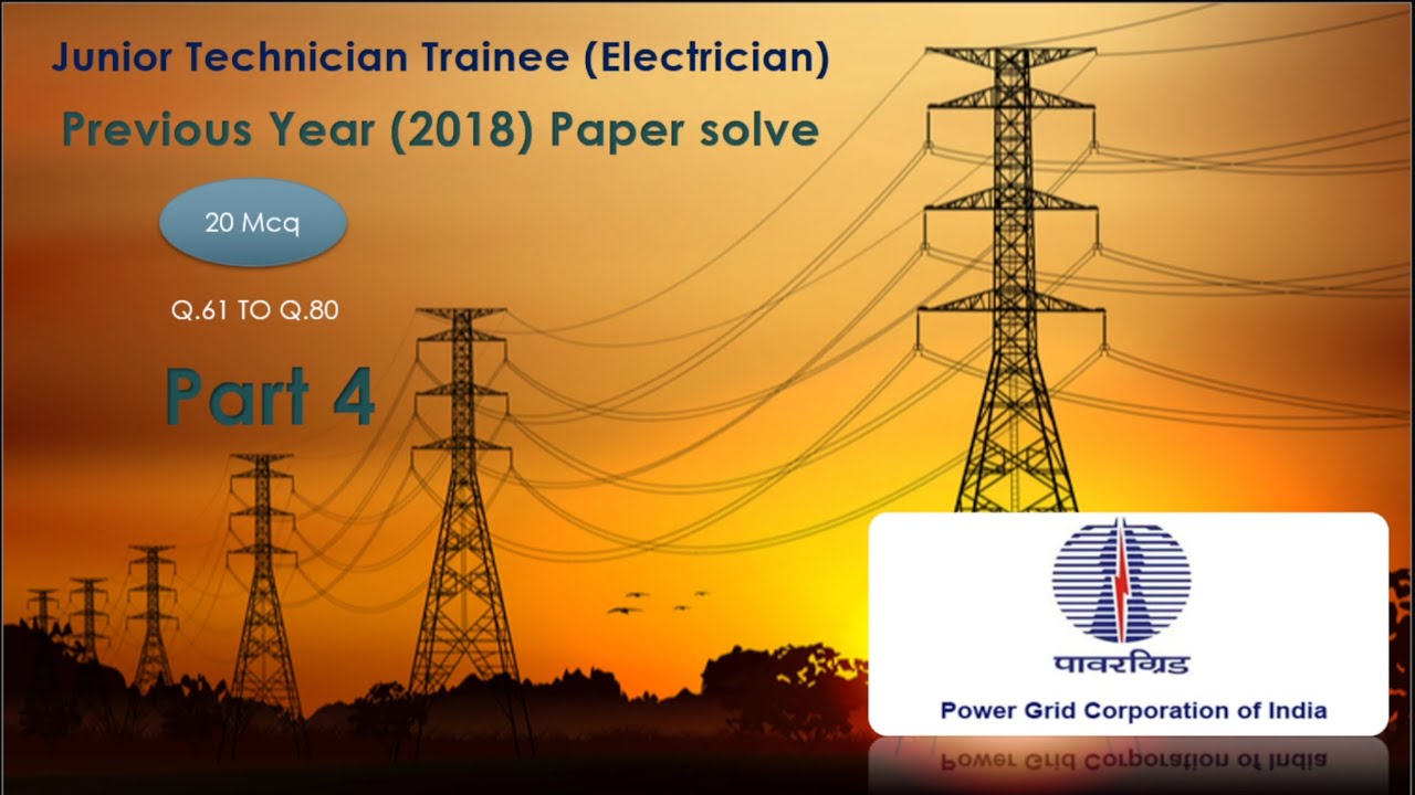 Part 4 || PGCIL Junior Technician Trainee (Electrician) || previous year Details Solution | Bengali.
