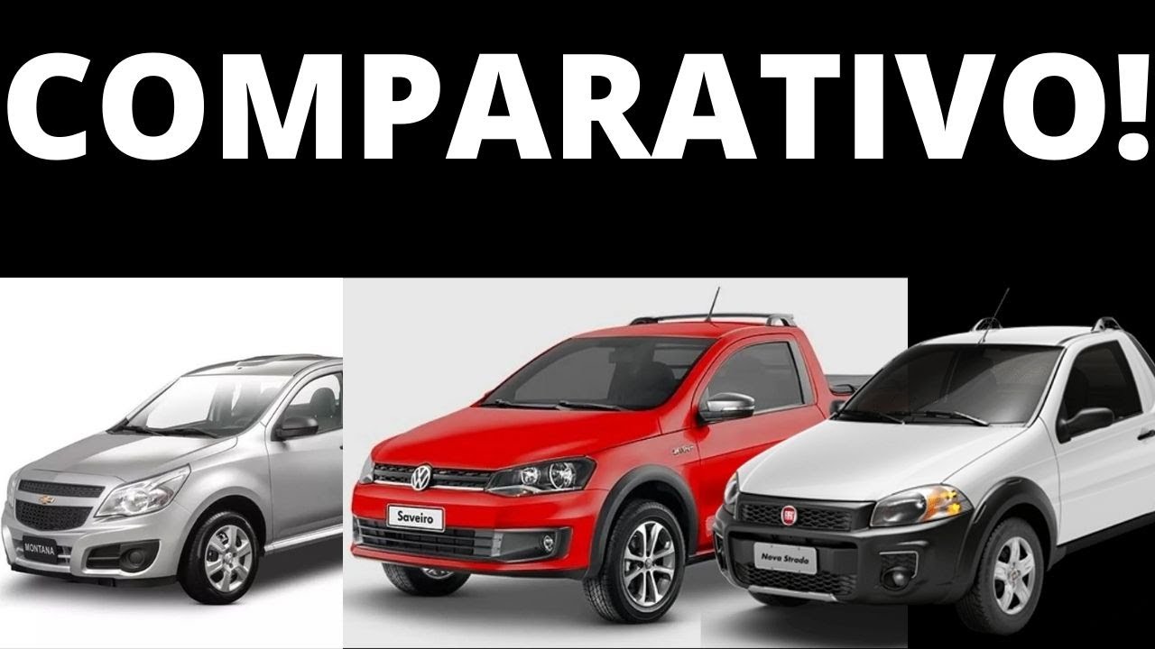 QUAL &Eacute; A MELHOR PICAPE? SAVEIRO, STRADA OU MONTANA? VEJA AS DIFEREN&Ccedil;AS ENTRE ELAS!