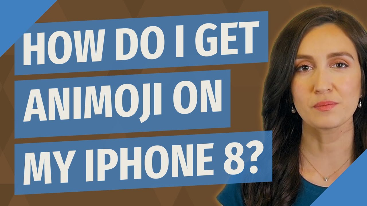 How do I get Animoji on my iPhone 8?