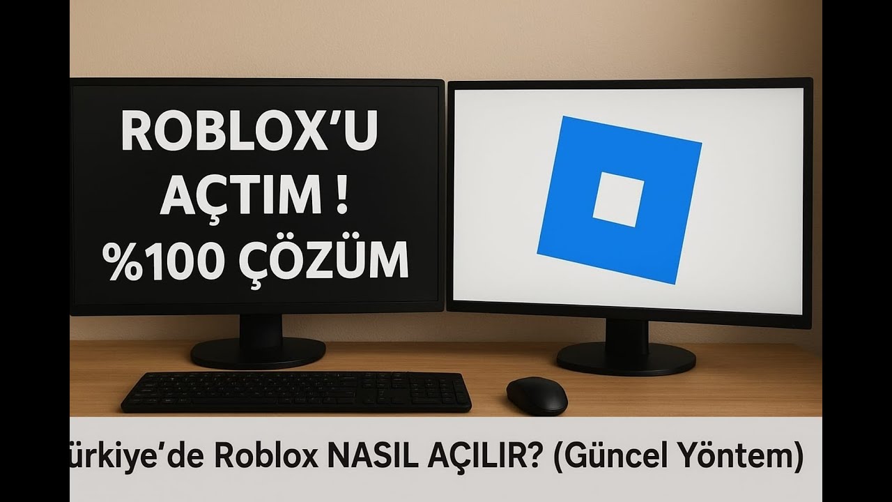 Türkiye’de Roblox NASIL AÇILIR  (Güncel Yöntem)