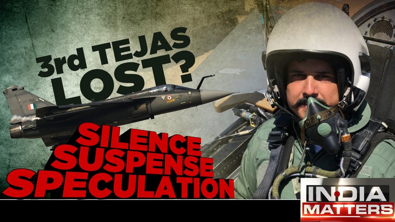 Tejas Crash | 3rd Tejas Lost? Silence Suspense & Speculation | India Matters With Shiv Aroor