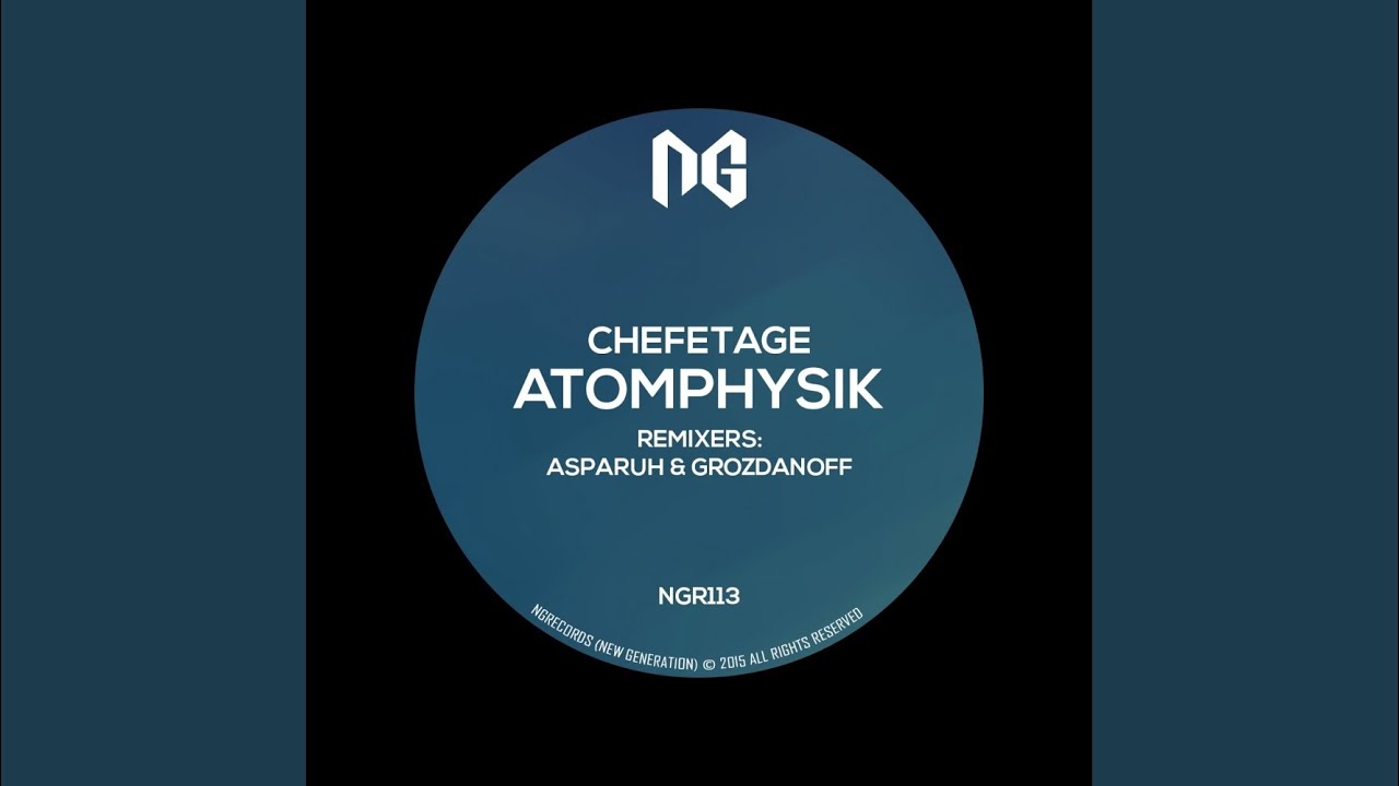 Atomphysik (Asparuh & Grozdanoff Remix)