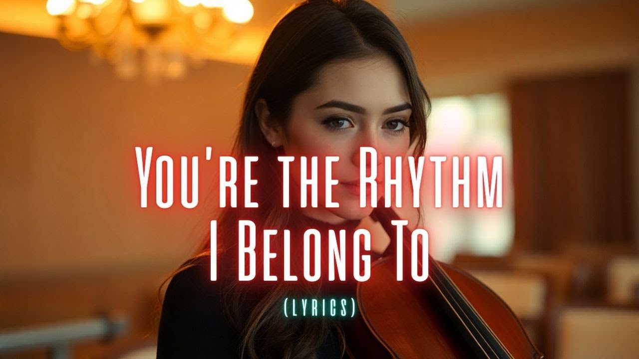 You’re the Rhythm I Belong To – Emotional Orchestral Pop Love Song