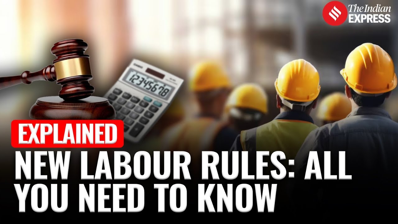 India&rsquo;s New Labour Codes Explained: What Are The Changes for Workers and Employers?