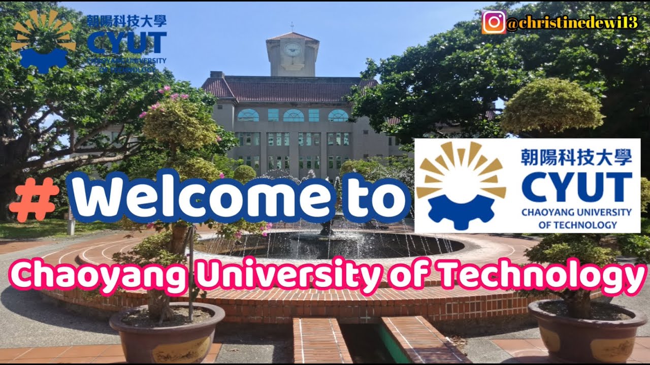 Welcome to Chaoyang University of Technology #Taiwan #CYUT #Taichung #ChristineDewi