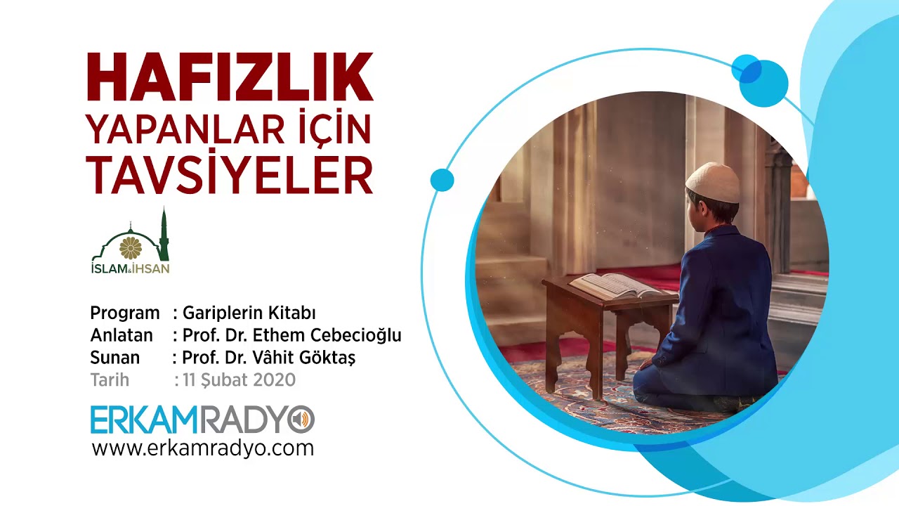 Hafızlık Yapanlar için Tavsiyeler (Hafızlık Teknikleri) - Ethem Cebecioğlu