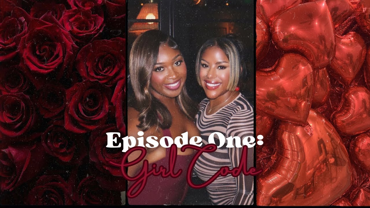 Sweet Talks 🫦🍬 Episode One: Girl Code 👩🏾‍❤️‍👩🏽 | Be honest… have you ever broken the code? 👀