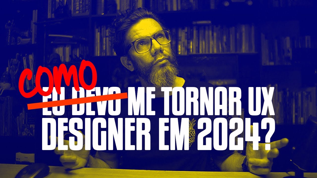 Carreira em UX em 2024: O Passo a Passo para Entrar na Área