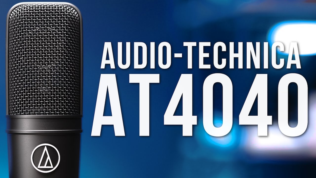 Обзор конденсаторного микрофона Audio-Technica AT4040 (в сравнении с RØDE NT1, AT2035, King Bee I...