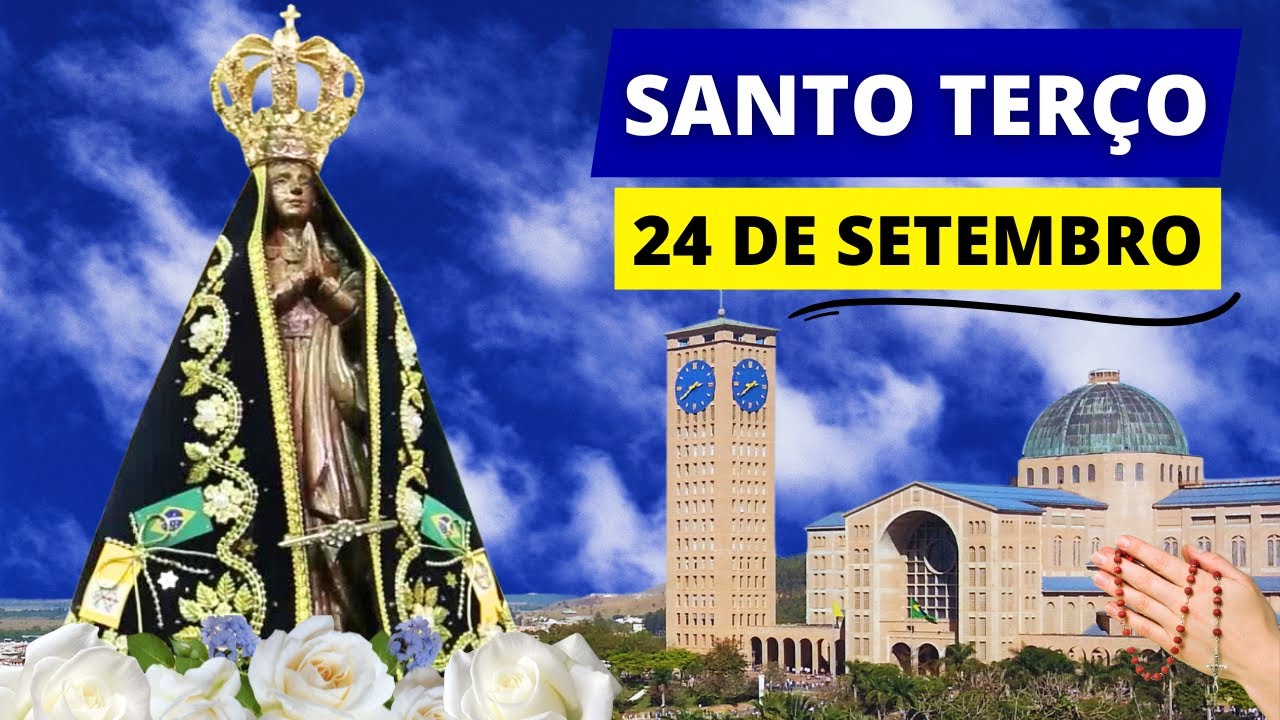 TERÇO DE APARECIDA DE HOJE - 24/09/2025 | MISTÉRIOS GLORIOSOS | UNIDOS À VIRGEM MARIA