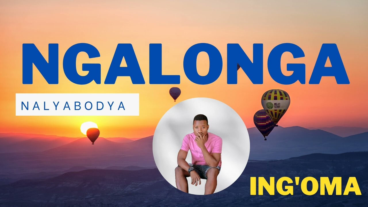 #nalyabodya ING'OMA Ngalonga Audio oficial
