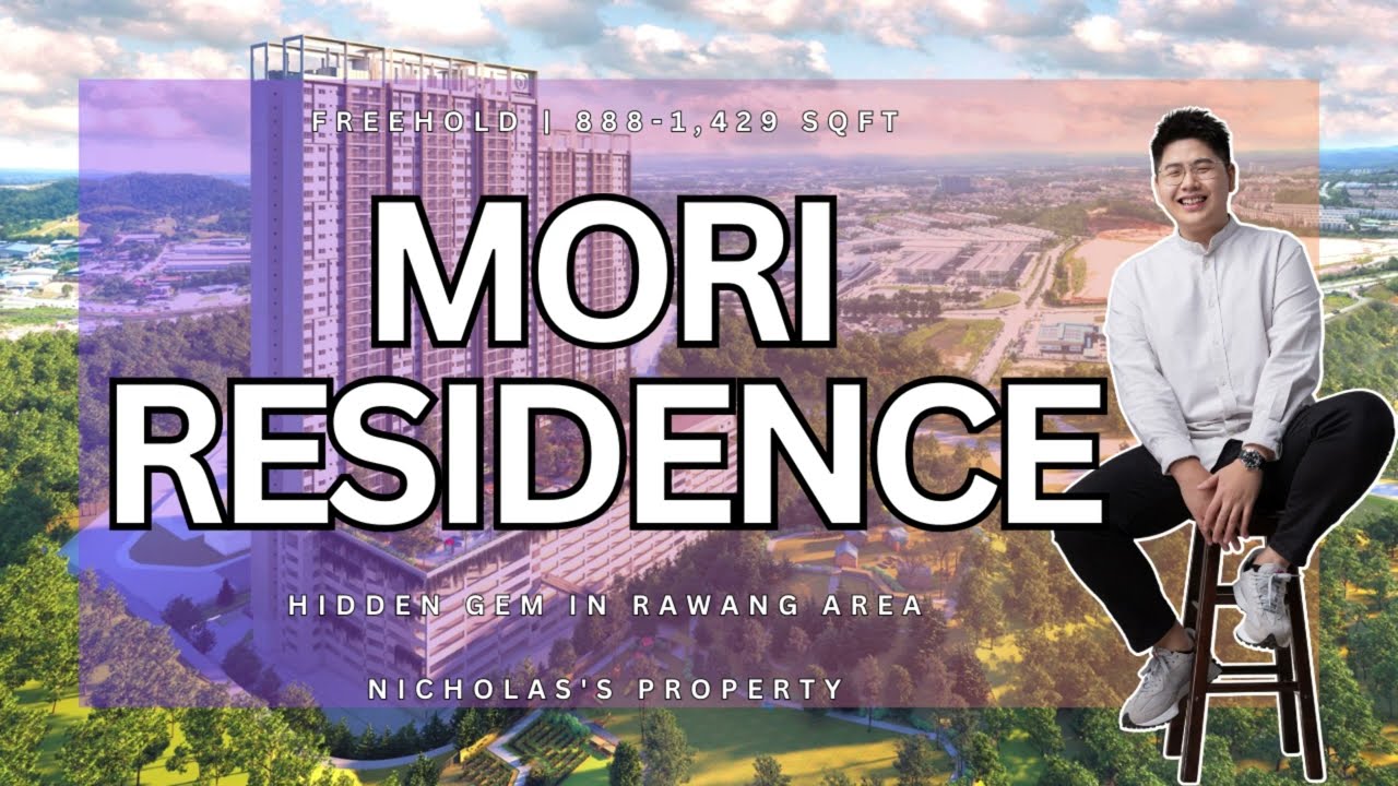 Mori Residence 2 | The Hidden Gem in Rawang【Nicholas's Properties Channel EP023】