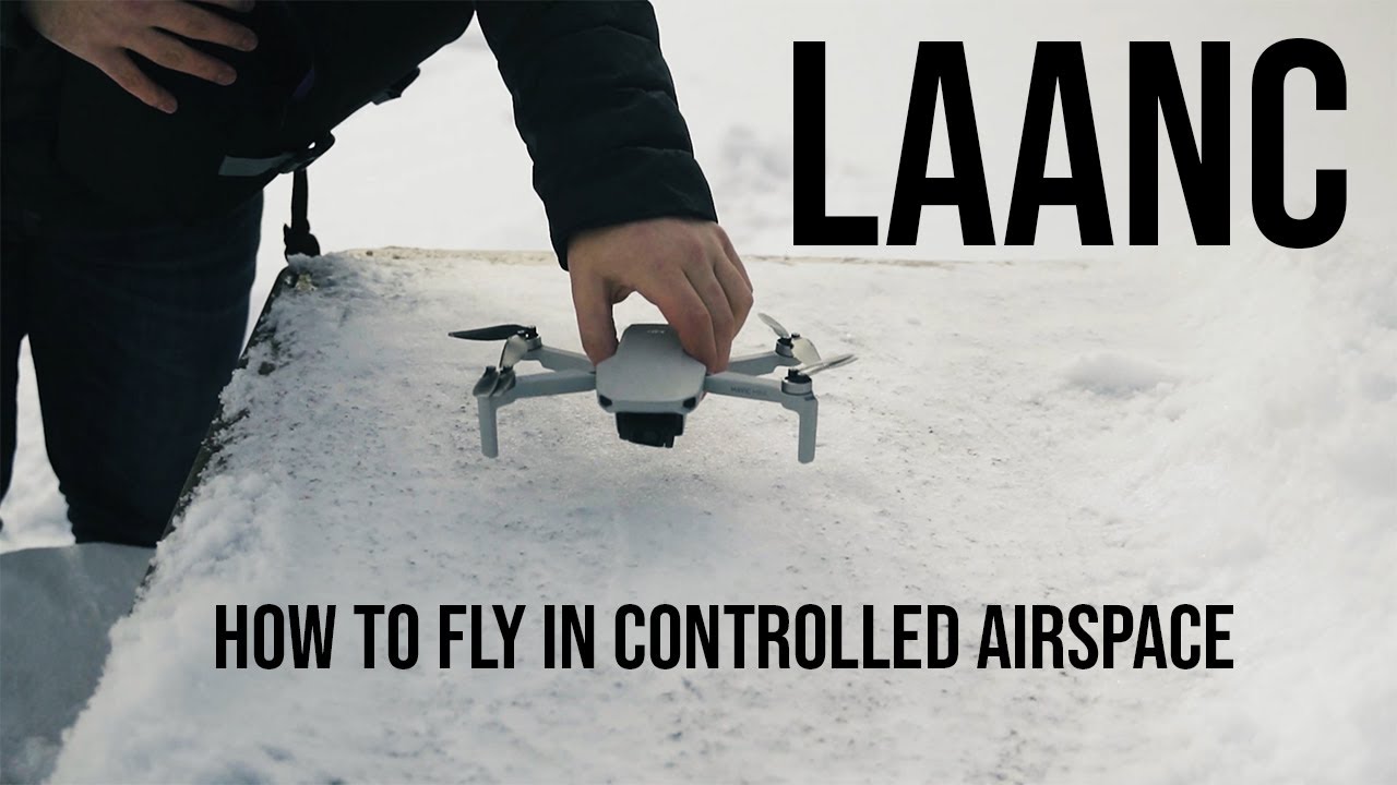 LAANC Made Easy - How obtain authorization to fly drones in FAA controlled airspace.