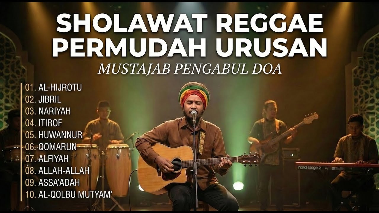 SHOLAWAT REGGAE PEMBUKA PINTU REZEKI — Doa Mustajab, Urusan Lancar (LIVE)