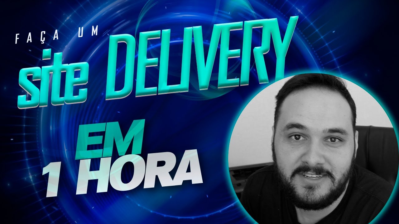 Como Construir 1 Site Delivery Eficiente e R&aacute;pido