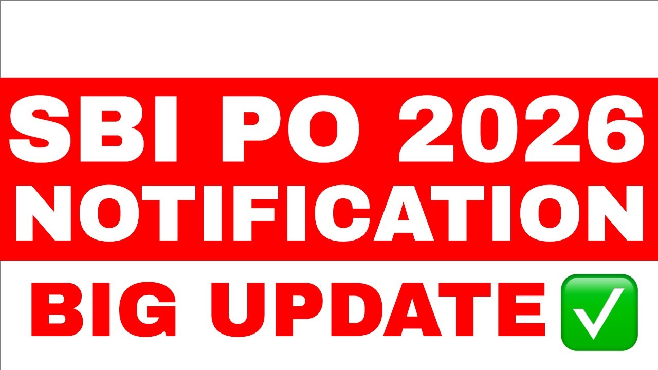 SBI PO NOTIFICATION 2026