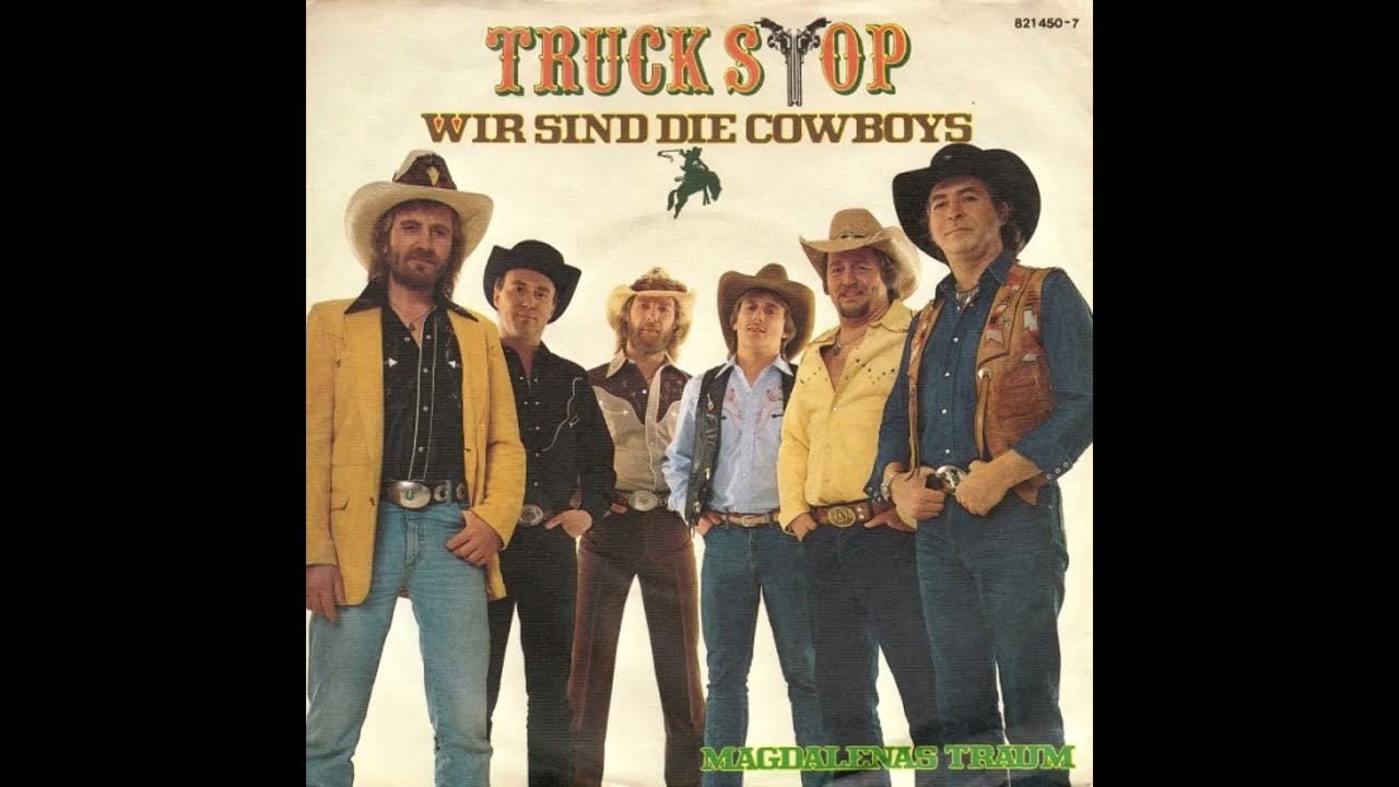 Truck Stop - Wir sind die Cowboys