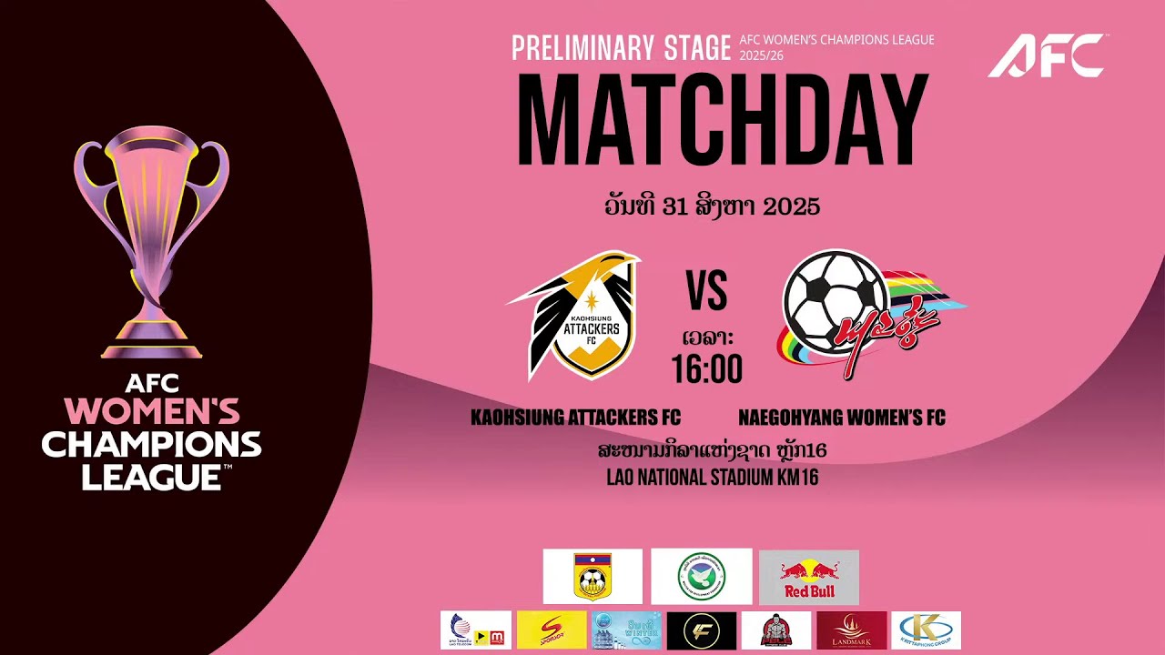 Naegohyang SC (F) 5-0 Kaohsiung Attackers (F)  | Liga de Campeones Femenina de la AFC 25-26