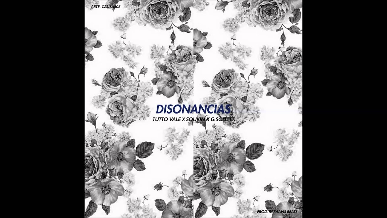 Tutto Vale X Soukin X G.Soldier - DISONANCIAS [Rara Avis Beats]