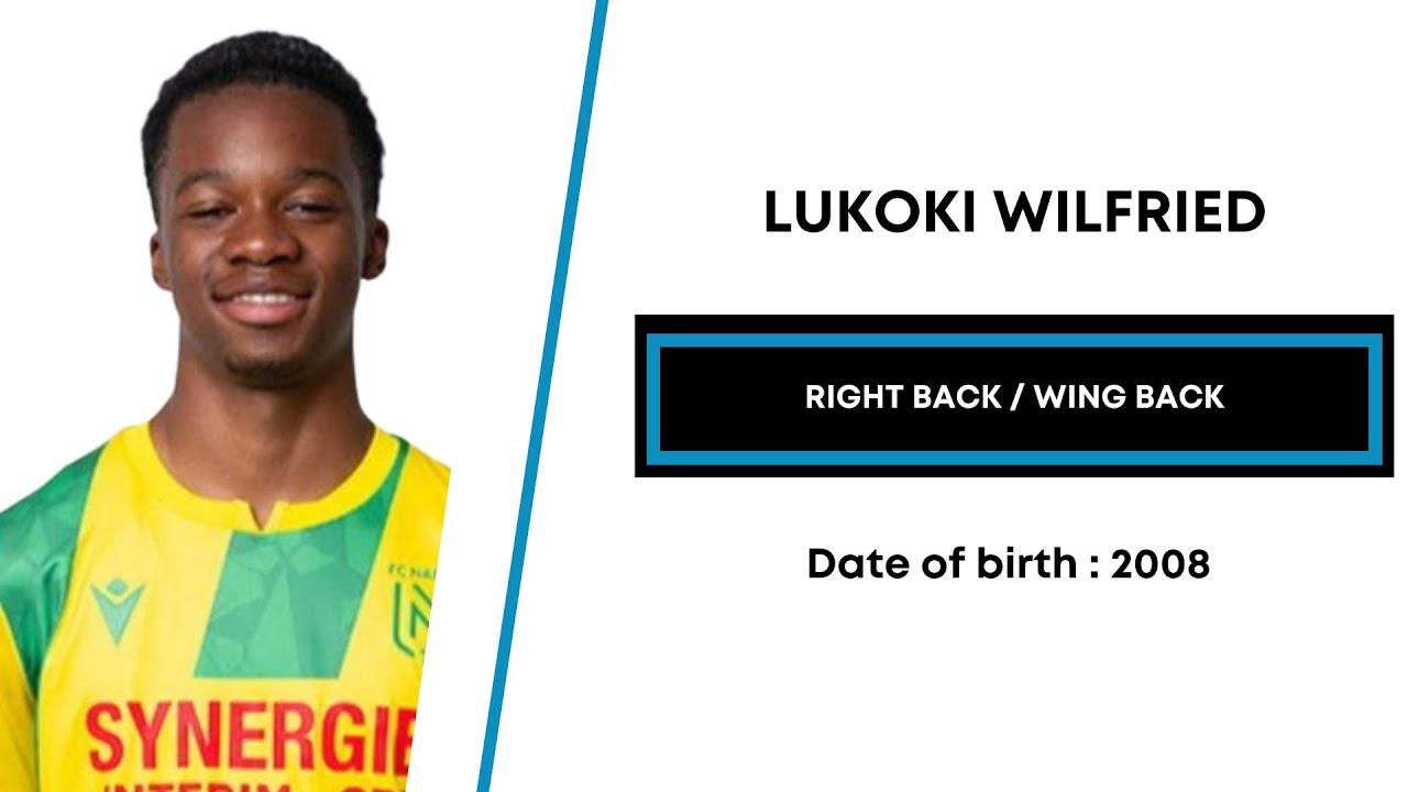LUKOKI Wilfried | Right Back & Wing back | 2008