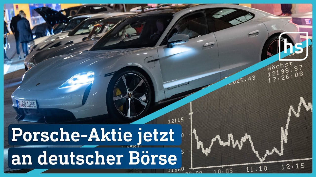 Porsche-Börsengang trotz schwieriger Marktlage | hessenschau