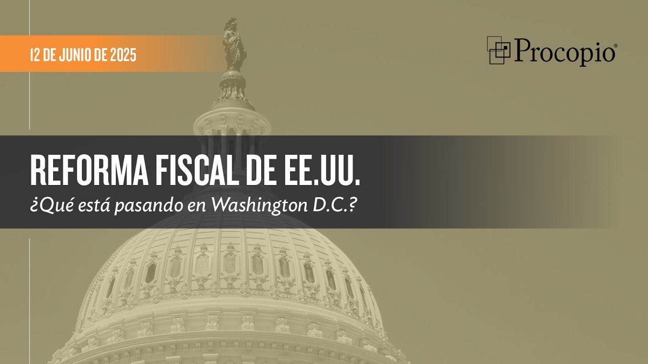 Reforma Fiscal en EE.UU. (Washington D.C.) June 12, 2025