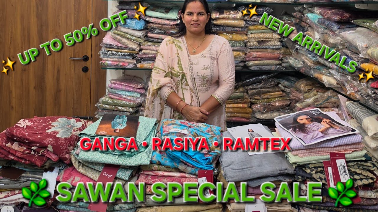 🔥Sawan special sale ✨️ Heavy discount on 💕 Ganga 💥Rasiya 🌟sahiba 🎉Ramtex🔥