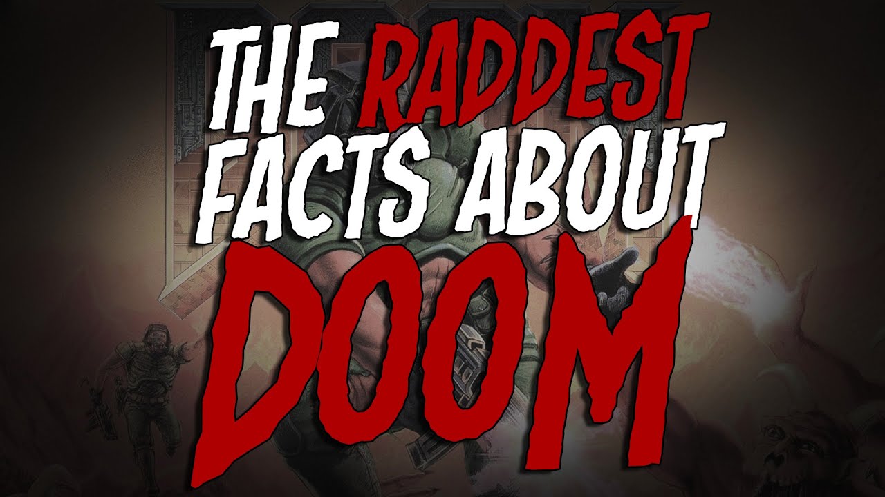 TINH: The Raddest Facts About Doom