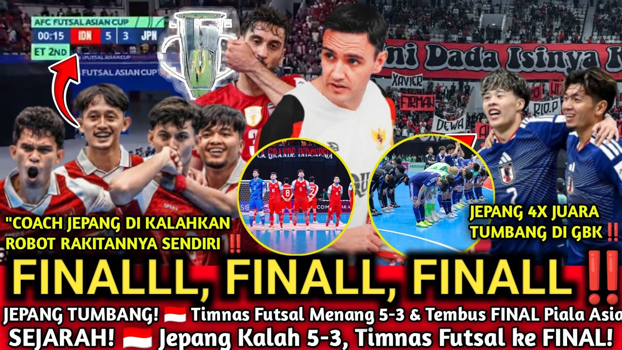 MOMEN TERGILA‼️ 😭 Jepang Tersungkur, Timnas Futsal Indonesia ke FINAL Asia!! Sejarah futsal 😱‼️