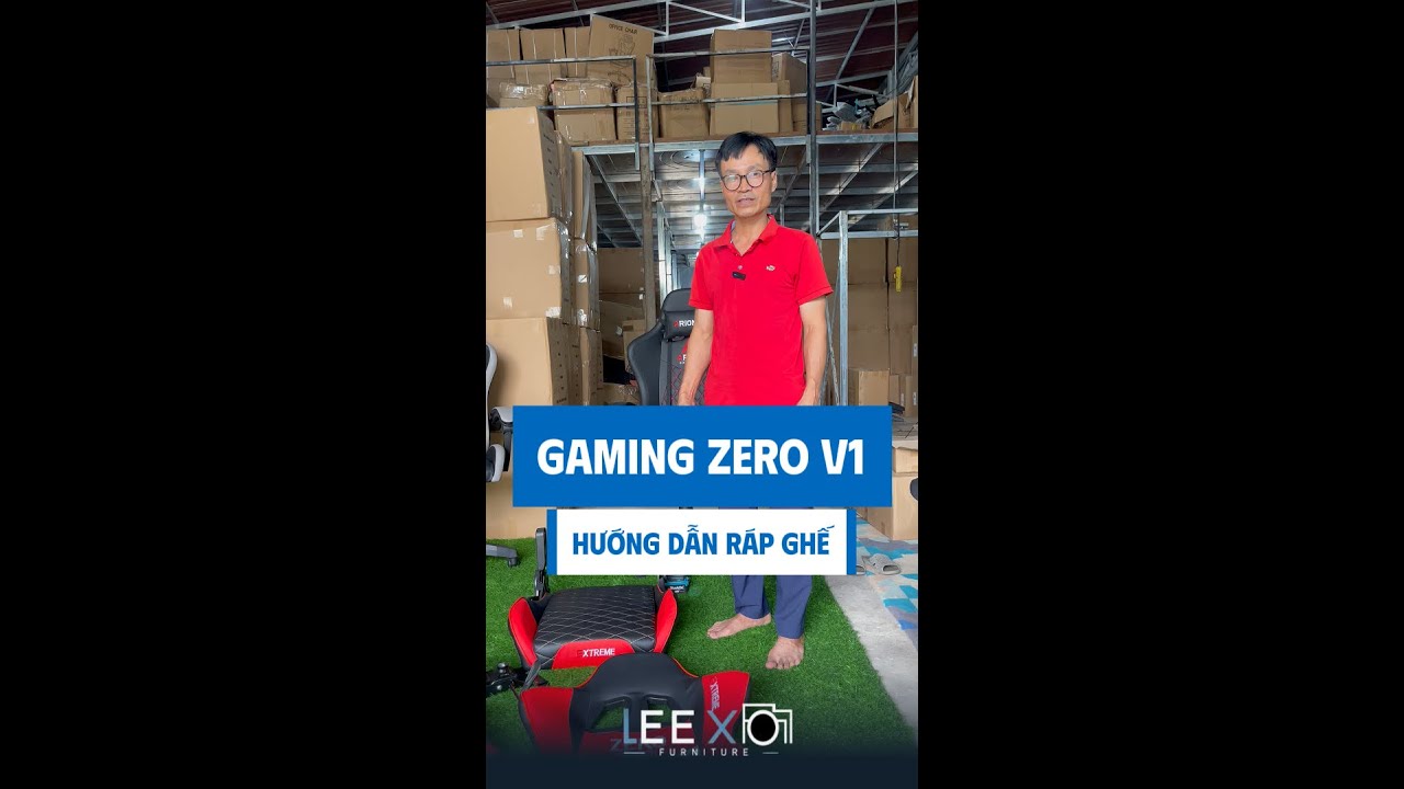 Hướng dẫn lắp ráp ghế gaming ZERO V1 đúng chuẩn chắc khỏe không lỗi hỏng dùng được ngay | Leexo Shop