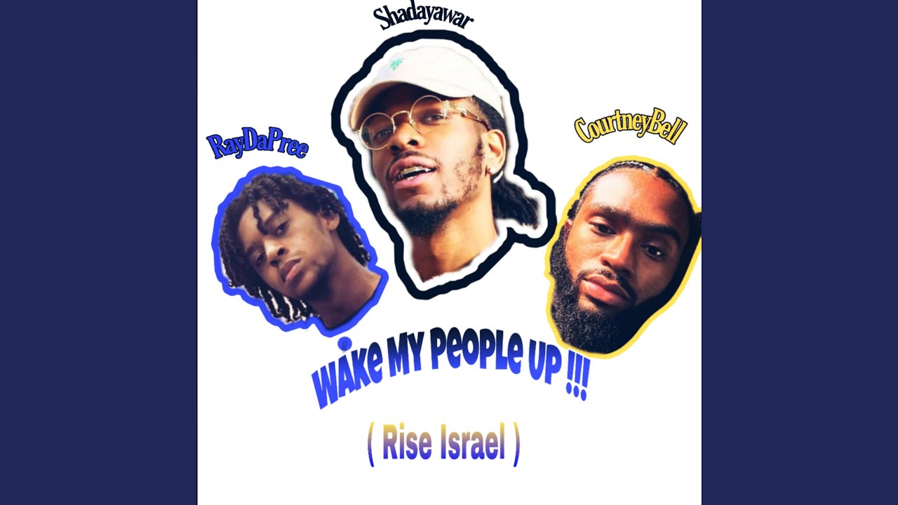 Wake My People Up (feat. RayDaPree & Courtney Bell)